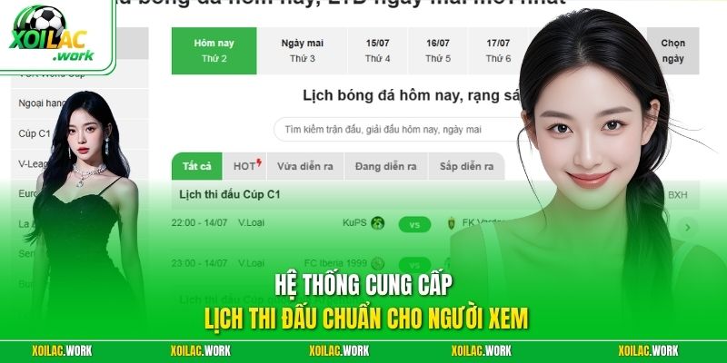 Hệ thống cung cấp lịch thi đấu chuẩn cho người xem